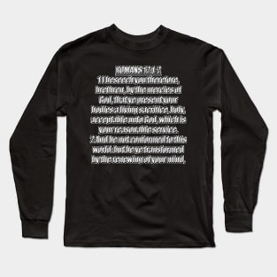 Romans 12:1-2 Bible Verse KJV Text Long Sleeve T-Shirt